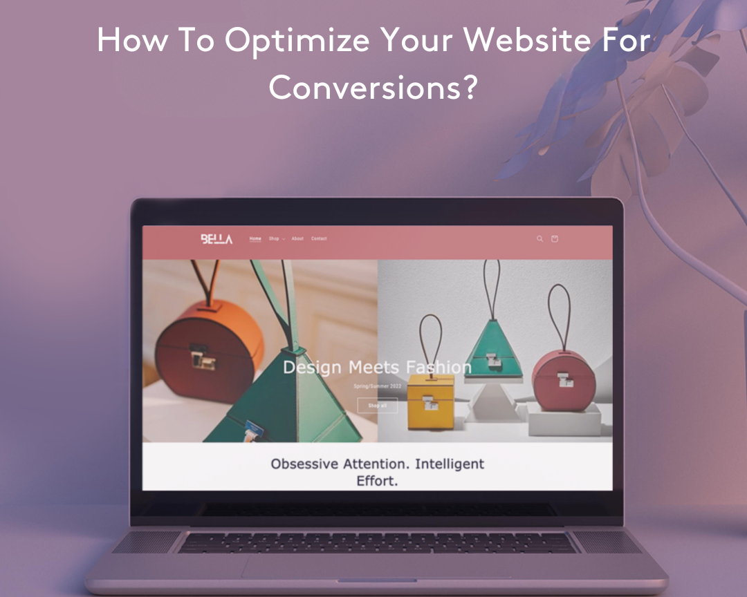 How To Optimize Your Website For Conversions?